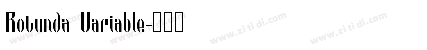 Rotunda Variable字体转换
